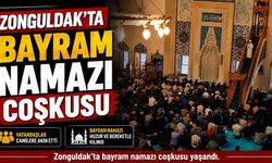 Zonguldak'ta bayram namazı coşkusu