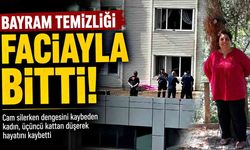 Bayram temizliği faciayla bitti