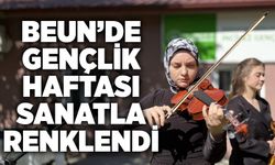 BEUN’de Gençlik Haftası sanatla renklendi