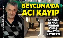 Taksici esnafı Turhan Kınaş hayatını kaybetti