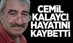 Cemil Kalaycı hayatını kaybetti