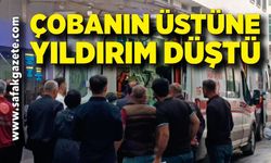 Yıldırım faciası! Çoban ağır yaralandı