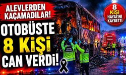 Bariyerlere Çarpan Otobüs Yandı: 8 Ölü, 33 Yaralı