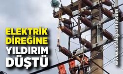 Elektrik direğine yıldırım düştü