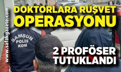 Rüşvet operasyonunda 2 doktor tutuklandı