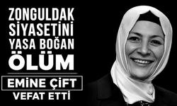 Zonguldaklı siyasetçi Emine Çift hayatını kaybetti