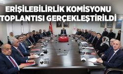 Erişilebilirlik Komisyonu Toplantısı Gerçekleştirildi