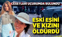 Eski eşini ve kızını öldürdü; Davada karar açıklandı