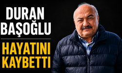 Duran Başoğlu hayatını kaybetti