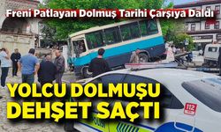 Freni boşalan dolmuş tarihi çarşıda dehşet saçtı