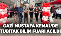 Gazi Mustafa Kemal’de TÜBİTAK bilim fuarı açıldı
