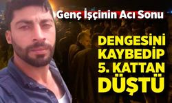 Bir Anlık Denge Kaybı Hayatına Mal Oldu