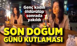 Öldürülüp yakılan Kübra'dan geriye bu görüntüler kaldı