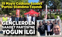 Saadet Partisi’nden 19 Mayıs’ta sahada birlik mesajı