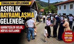 Zonguldak Köylerinde Asırlık Bayramlaşma Geleneği: Gurbetçiler Geldi, Nüfus Katlandı