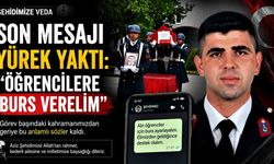 Genç yaşta vefat eden komutanın son mesajları ağlattı: "Öğrencilere burs verelim"