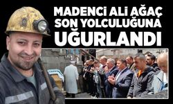 Madenci Ali Ağaç son yolculuğuna uğurlandı