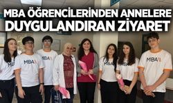 MBA öğrencilerinden annelere duygulandıran ziyaret