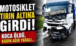 Motosiklet sürücüsü girdiği tırın altında feci şekilde can verdi