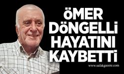 Ömer Döngelli hayatını kaybetti