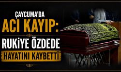 Çaycuma’da acı kayıp: Rukiye Özdede hayatını kaybetti