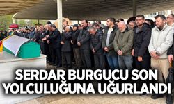 Serdar Burgucu son yolculuğuna uğurlandı