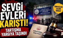 Kozlu Sevgi Evleri’nde gergin gece: Arbede yargıya taşındı