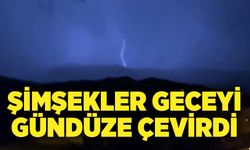 Peş peşe çakan şimşekler geceyi aydınlattı