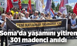 Soma’da yaşamını yitiren 301 madenci anıldı