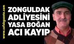 Zonguldak Adliyesini Yasa Boğan Acı Kayıp