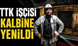 TTK işçisi kalbine yenildi