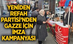 Yeniden Refah Partisi’nden Gazze için imza kampanyası