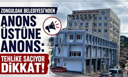 Zonguldak Belediyesi'nden anons üstüne anons: Tehlike saçıyor dikkat!