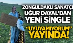 Zonguldaklı Sanatçı Uğur Dayal’dan Yeni Single: “Uyuyamıyorum” yayında!