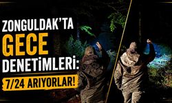 Zonguldak’ta Gece Denetimleri: 7/24 arıyorlar!