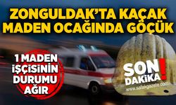 Zonguldak’ta kaçak maden ocağında göçük: 1 işçi ağır yaralandı