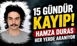 15 Gündür Kayıp! Hamza Duras Her Yerde Aranıyor