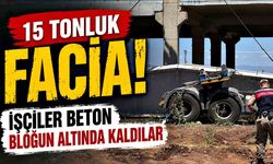 15 tonluk facia! İşçiler altında kaldı