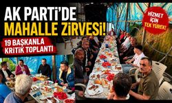 AK Parti Merkez İlçe 19 Mahalle başkanıyla bir araya geldi