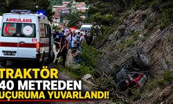 Traktör uçuruma yuvarlandı: 1 ölü, 1 yaralı