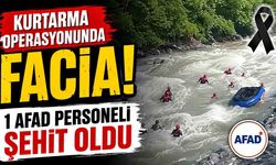 Kurtarma Operasyonunda Facia: 1 AFAD Personeli Şehit Oldu