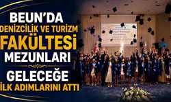 BEUN’da Denizcilik ve Turizm Fakültesi Mezunları geleceğe ilk adımlarını attı