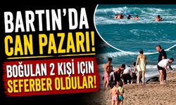 Bartın'da can pazarı! Boğulan 2 kişi için seferber oldular