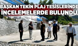 Başkan Tekin plaj tesislerinde incelemelerde bulundu