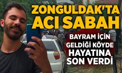 Zonguldak'ta acı sabah: Bayram için geldiği köyde hayatına son verdi