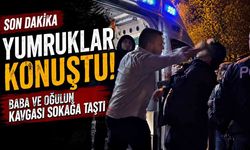Baba-Oğul Kavgası: İkisi de Hastanelik Oldu