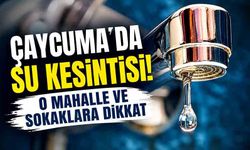 Çaycuma'da su kesintisi! O mahalle ve sokaklara dikkat
