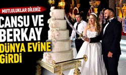 Cansu ve Berkay dünya evine girdi