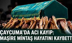 Çaycuma’da acı kayıp: Maşire Mintaş hayatını kaybetti