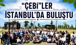 “Çebi”ler İstanbul’da buluştu